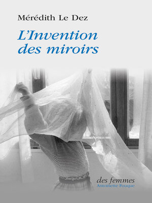 cover image of L'Invention des miroirs